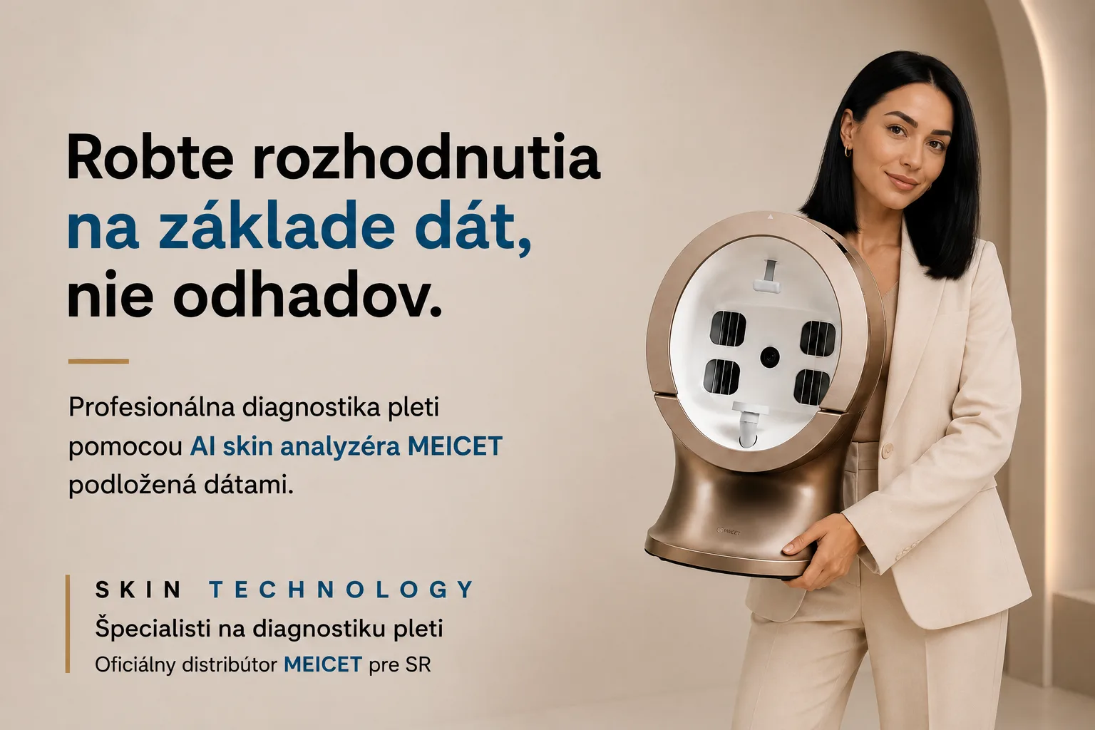 Robte rozhodnutia na základe dát, nie odhadov — Skin Technology, špecialisti na diagnostiku pleti
